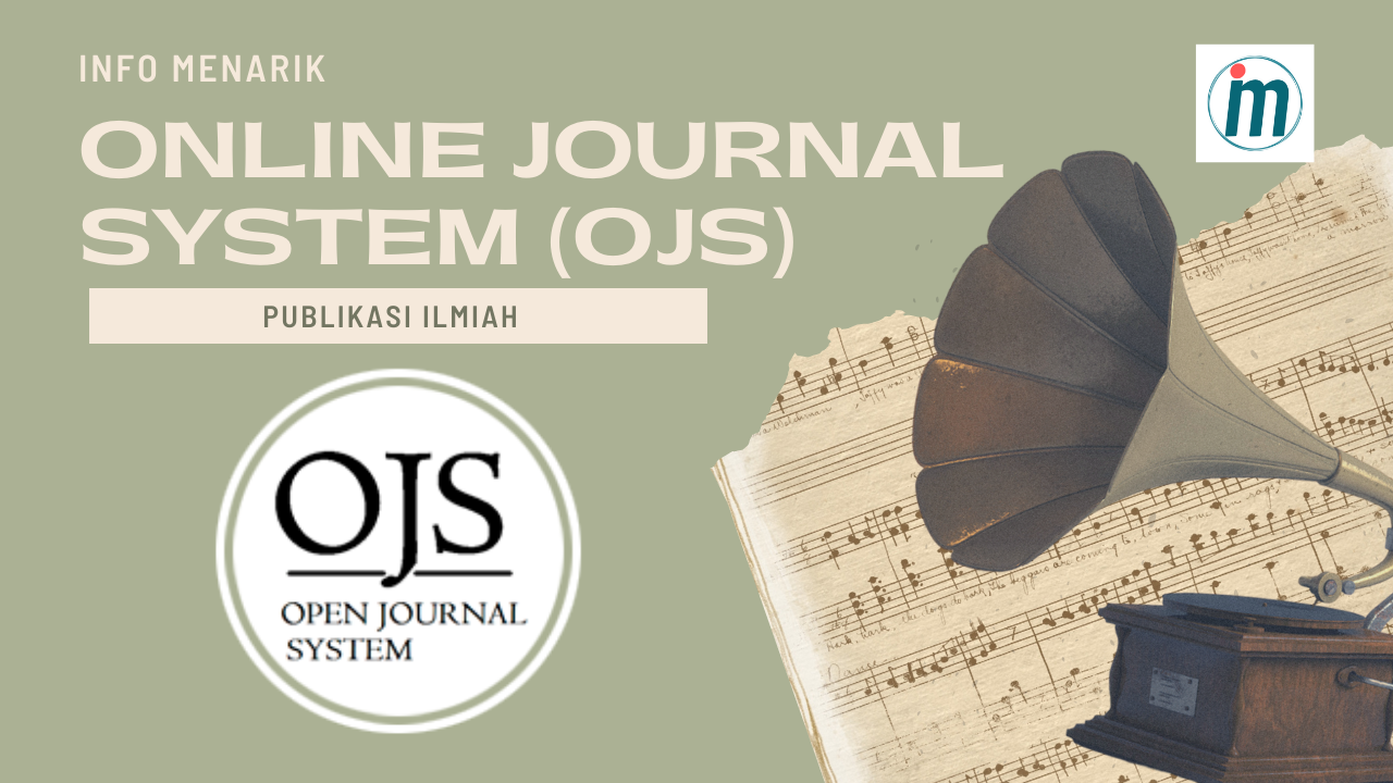 Mengenal Online Journal System (OJS)