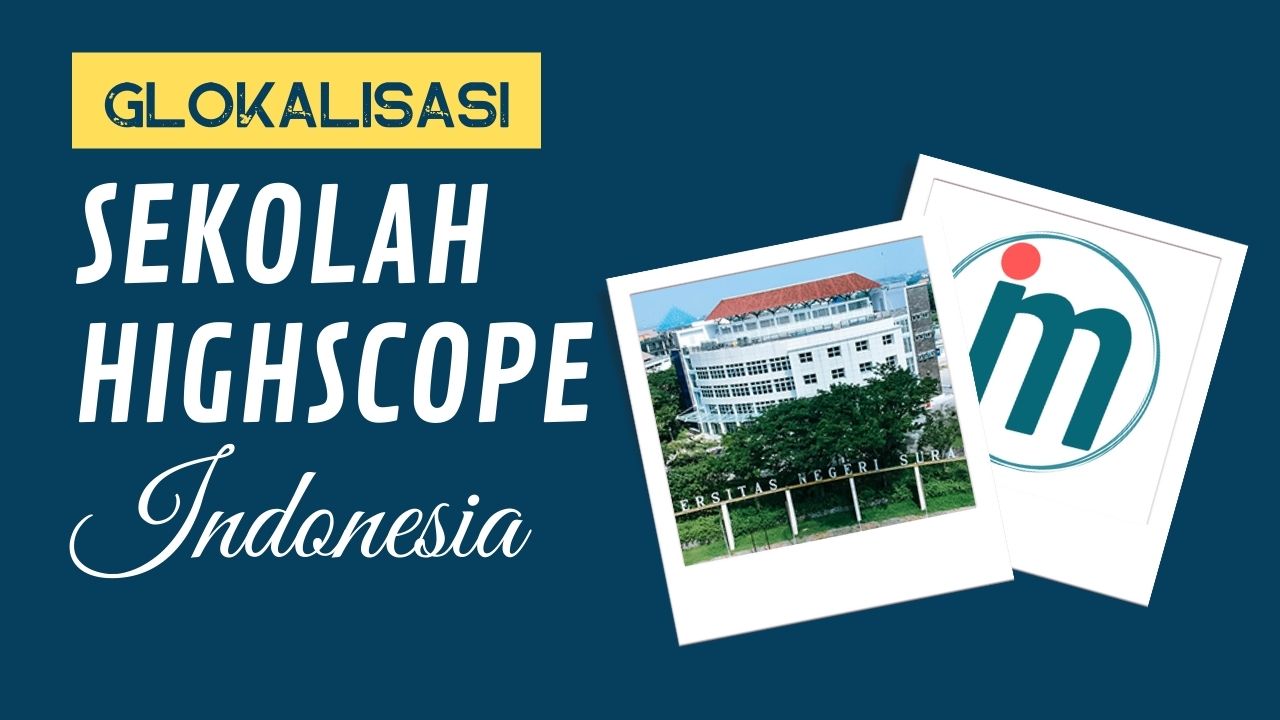 Glogalisasi di Sekolah HighScope Indonesia