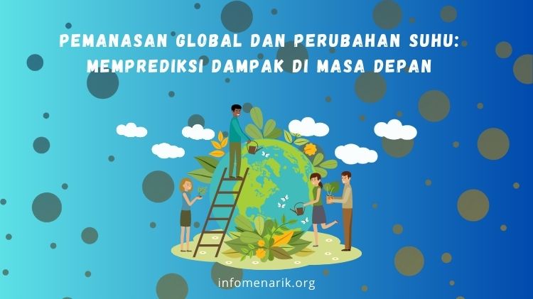 Pemanasan Global dan Perubahan Suhu